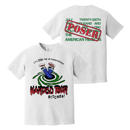Warped Tour POSER Tee