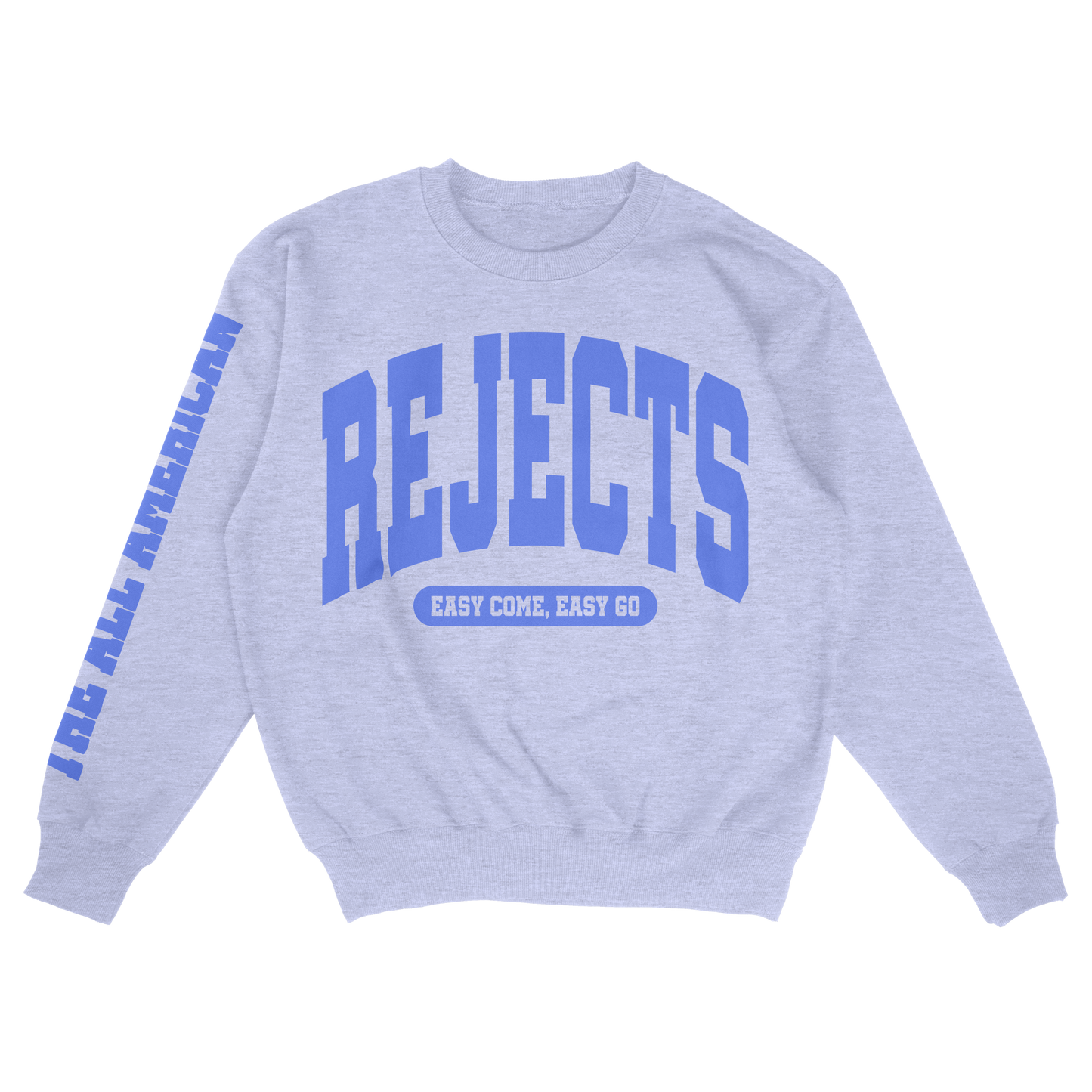 Easy Come Easy Go Crewneck